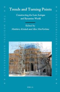 cover of the book Trends and Turning Points: Constructing the Late Antique and Byzantine World