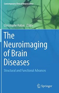 cover of the book The Neuroimaging of Brain Diseases: Structural and Functional Advances