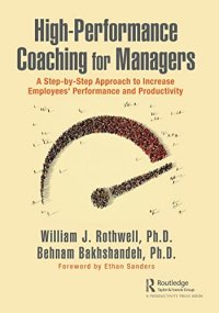 cover of the book High-Performance Coaching for Managers: A Step-by-Step Approach to Increase Employees' Performance and Productivity