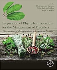 cover of the book Preparation of Phytopharmaceuticals for the Management of Disorders: The Development of Nutraceuticals and Traditional Medicine