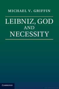 cover of the book Leibniz, God and Necessity