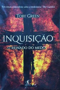 cover of the book Inquisição - O Reinado do Medo