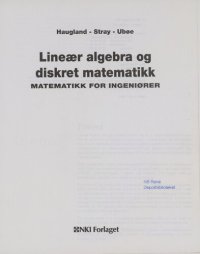 cover of the book Lineær algebra og diskret matematikk : matematikk for ingeniører