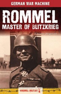 cover of the book Rommel: Master of Blitzkrieg (Classic Texts)