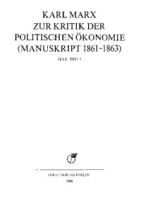 cover of the book MEGA² II.03.5 - Karl Marx - Zur Kritik der politischen Ökonomie (Manuskript 1861–1863). Teil 5