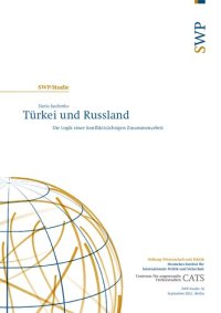 cover of the book Türkei und Russland : Die Logik einer konfliktträchtigen Zusammenarbeit