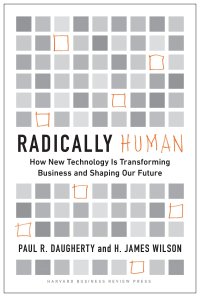 cover of the book Radically Human: How New Technology Is Transforming Business and Shaping Our Future