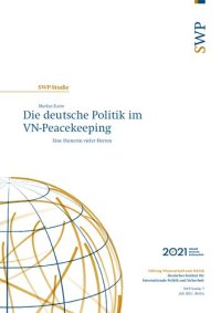 cover of the book Die deutsche Politik im VN-Peacekeeping : Eine Dienerin vieler Herren