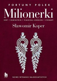 cover of the book Milionerki. Fortuny Polek