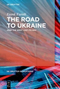 cover of the book The Road to Ukraine: How the West Lost its Way