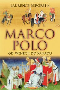 cover of the book Marco Polo   od Wenecji do Xanadu