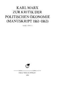 cover of the book MEGA² II.03.3 - Karl Marx - Zur Kritik der politischen Ökonomie (Manuskript 1861–1863). Teil 3