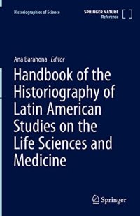 cover of the book Handbook of the Historiography of Latin American Studies on the Life Sciences and Medicine