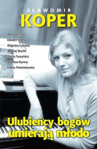 cover of the book Ulubieńcy bogów umierają młodo