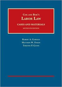 cover of the book Cox and Bok's Labor Law (University Casebook Series)