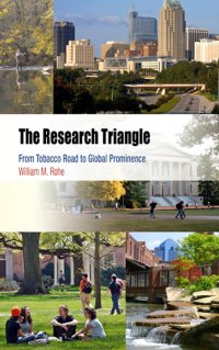 cover of the book The Research Triangle: From Tobacco Road to Global Prominence