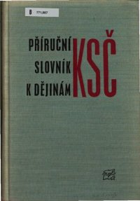 cover of the book Příruční slovník k dějinám KSČ