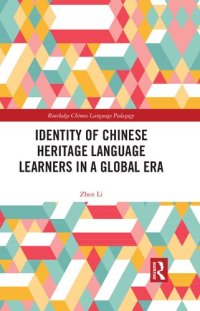 cover of the book Identity of Chinese Heritage Language Learners in a Global Era