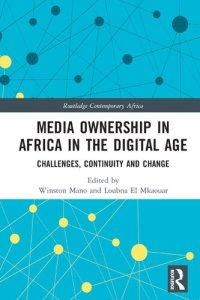 cover of the book Media Ownership in Africa in the Digital Age: Challenges, Continuity and Change