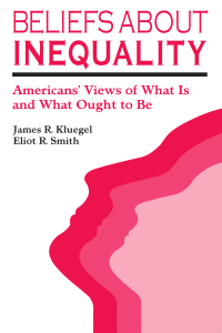 cover of the book Beliefs about Inequality: Americans' Views of What is and What Ought to be