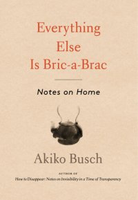 cover of the book Everything Else is Bric-a-Brac