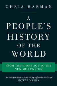 cover of the book A People's History of the World: From the Stone Age to the New Millennium