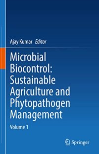 cover of the book Microbial Biocontrol: Sustainable Agriculture and Phytopathogen Management: Volume 1