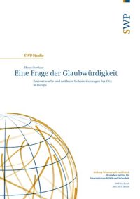 cover of the book Eine Frage der Glaubwürdigkeit : Konventionelle und nukleare Sicherheitszusagen der USA in Europa