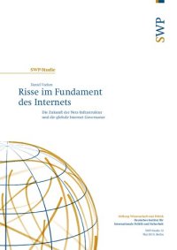 cover of the book Risse im Fundament des Internets : Die Zukunft der Netz-Infrastruktur und die globale Internet Governance