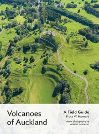 cover of the book Volcanoes of Auckland: A Field Guide