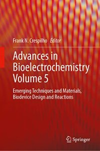 cover of the book Advances in Bioelectrochemistry Volume 5: Emerging Techniques and Materials, Biodevice Design and Reactions