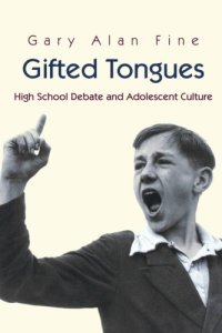 cover of the book Gifted Tongues: High School Debate and Adolescent Culture