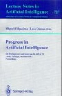 cover of the book Progress in Artificial Intelligence: 6th Portuguese Conference on AI, EPIA '93 Porto, Portugal, October 6–8, 1993 Proceedings