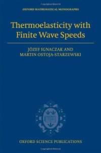 cover of the book Thermoelasticity with Finite Wave Speeds 