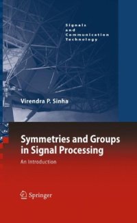 cover of the book Symmetries and Groups in Signal Processing: An Introduction 