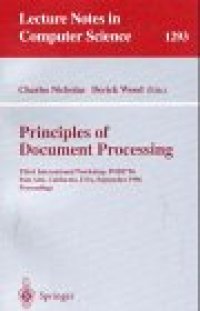 cover of the book Principles of Document Processing: Third International Workshop, PODP'96 Palo Alto, California, USA, September 23, 1996 Proceedings