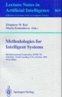 cover of the book Methodologies for Intelligent Systems: 8th International Symposium, ISMIS '94 Charlotte, North Carolina, USA, October 16–19, 1994 Proceedings