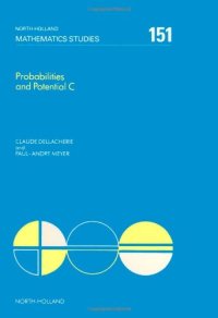 cover of the book Probabilities and Potential: Potential Theory for Discrete and Continuous Semigroups Pt. C 