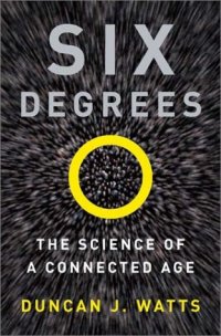 cover of the book Six Degrees: The Science of a Connected Age