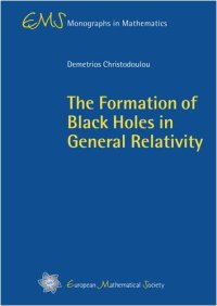 cover of the book The Formation of Black Holes in General Relativity: 4 