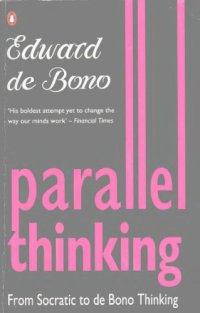 cover of the book Parallel Thinking: From Socratic to De Bono Thinking