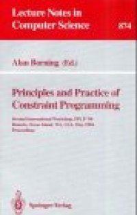 cover of the book Principles and Practice of Constraint Programming: Second International Workshop, PPCP '94 Rosario, Orcas Island, WA, USA, May 2–4, 1994 Proceedings