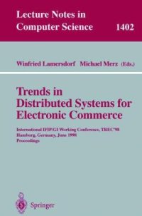 cover of the book Trends in Distributed Systems for Electronic Commerce: International IFIP/GI Working Conference TREC’98 Hamburg, Germany, June 3–5, 1998 Proceedings