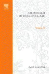 cover of the book The Problem of Inductive Logic: Proceedings of the International Colloquium in the Philosophy of Science, London, 1965, Volume 2