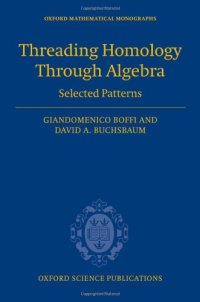 cover of the book Threading Homology Through Algebra: Selected Patterns 