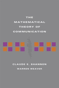 cover of the book The Mathematical Theory of Communication