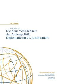 cover of the book Die neue Wirklichkeit der Außenpolitik: Diplomatie im 21. Jahrhundert