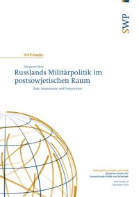 cover of the book Russlands Militärpolitik im postsowjetischen Raum : Ziele, Instrumente und Perspektiven