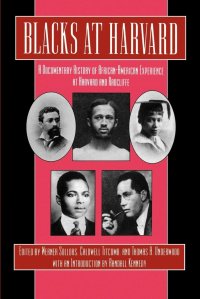 cover of the book Blacks at Harvard: A Documentary History of African-American Experience At Harvard and Radcliffe