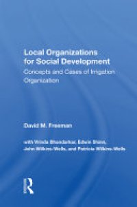 cover of the book Local Organizations for Social Development: Concepts and Cases of Irrigation Organization